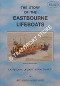 The Story of the Eastbourne Lifeboats by MORRIS, Jeff & HENDY, Dave